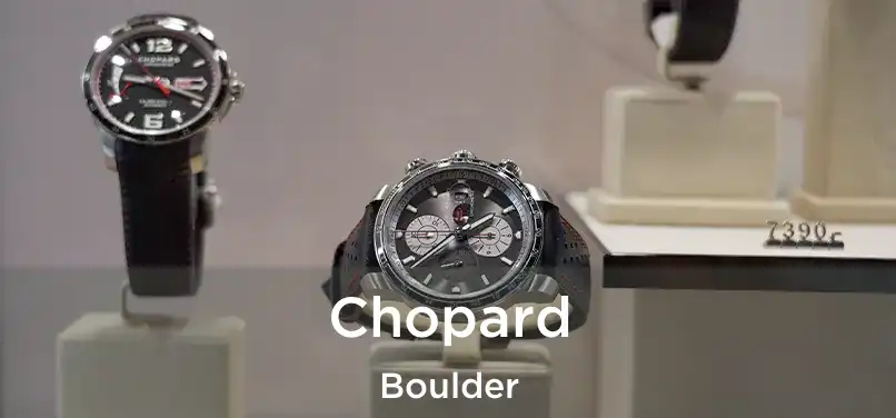  Chopard Boulder