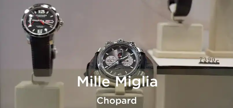  Mille Miglia Chopard
