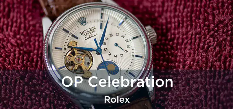  OP Celebration Rolex