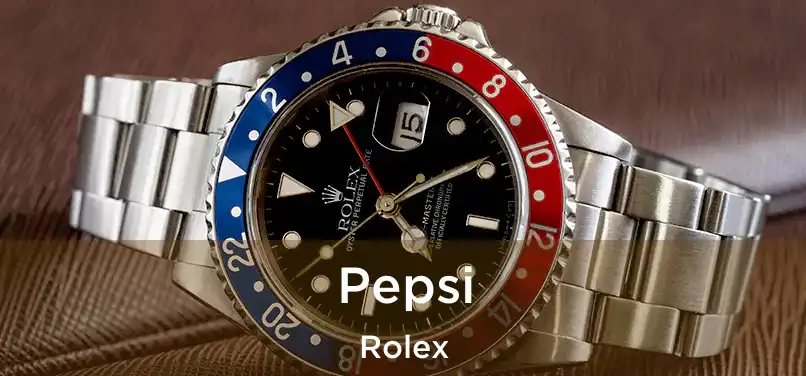  Pepsi Rolex